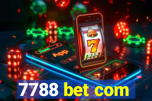 7788 bet com